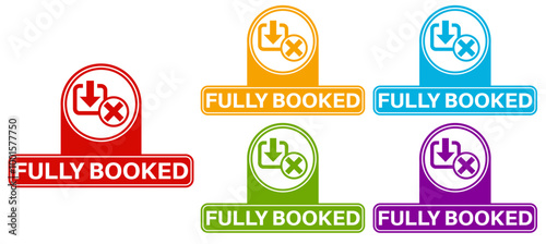 set fully booked badge labels icon. fully reserved symbol design sticker template vector illustration	
