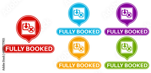 set fully booked badge labels icon. fully reserved symbol design sticker template vector illustration	
