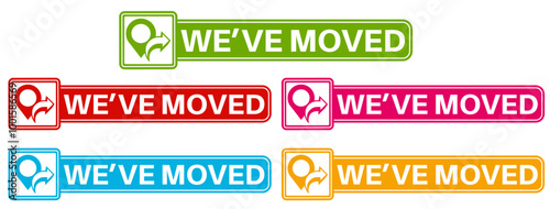 set banner We have moved icon. location moving announcement symbol labels design vector illustration