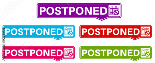 Set postponed badge labels icon. New date coming soon symbol design template vector illustration