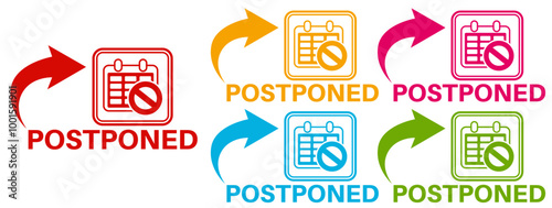 postponed sticker sign set. reschedule information label symbol template vector illustration