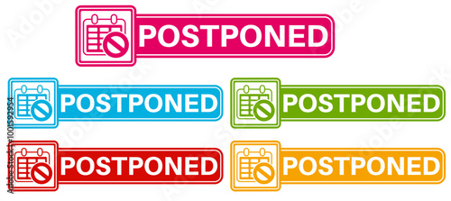 Set Stylish postponed icon labels. delay sign symbol sticker template design vector illustration	