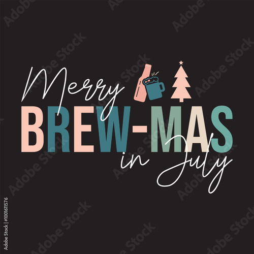 merry brew-Mas in July