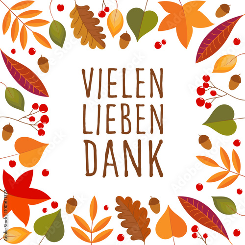Vielen lieben Dank - Schriftzug in deutscher Sprache. Quadratische Karte mit einem Rahmen aus buntem Herbstlaub.