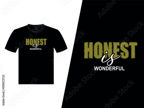 Honest is Wonderful Vector T Shirt Design