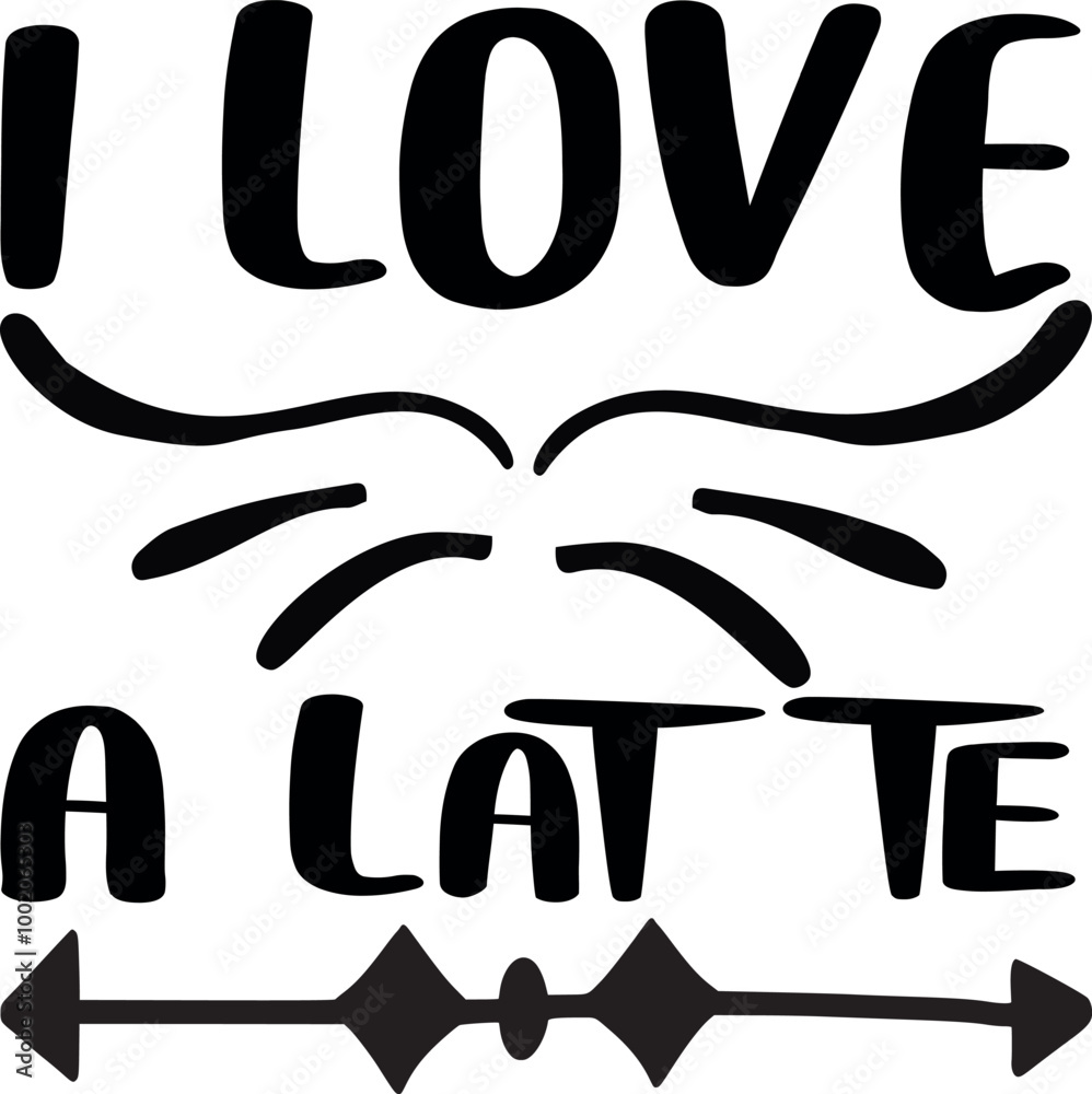 I Love A Latte I Love A Latte