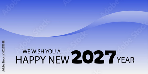 we wish you a happy new year 2027. Suitable for greeting card and banner