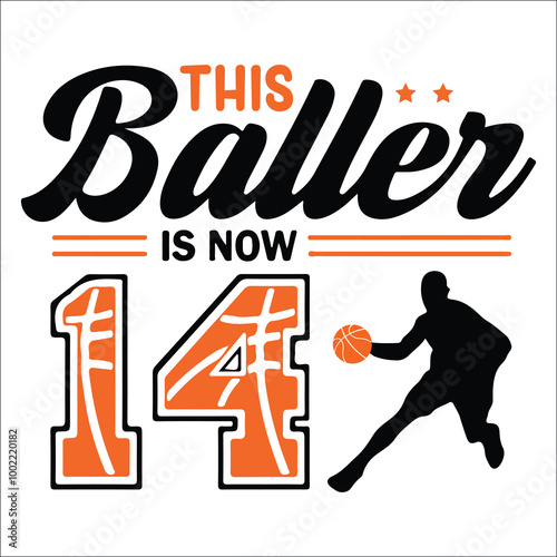 This Baller is Now 14 Svg, Birthday Boy Basketball Svg, 14th Birthday Boy Svg, Basketball Birthday Svg, Basketball Party Birthday Svg File