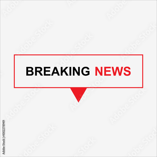Breaking news header banner. Breaking news label. Breaking news element