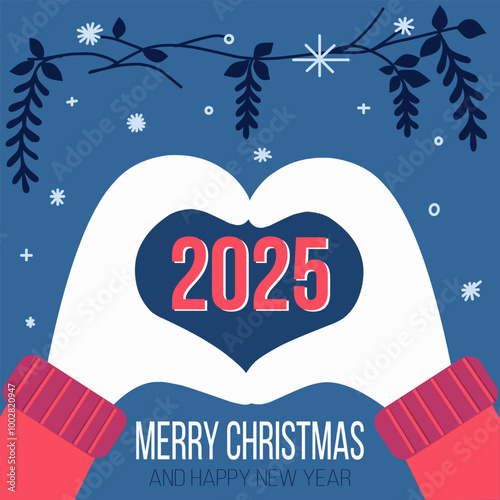 New Year illustration with hands folded into a heart and snowflakes. Christmas card with text on blue background. New Year 2025