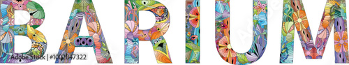 Word BARIUM in the style of abstract hand drawing. Letters with ornament