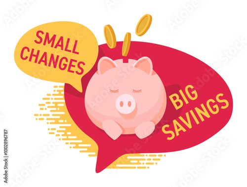 Small Changes, Big Savings - slogan with happy piggy bank