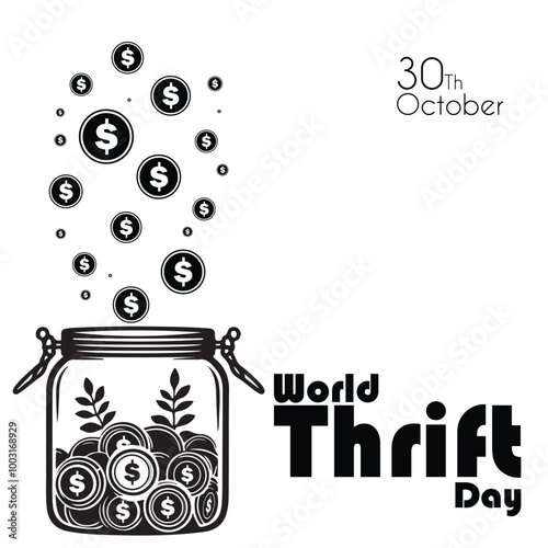 World Thrift Day, Money Saving Day, 30th October Vector illustration