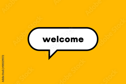 Welcome speech bubble. Welcome speech bubble banner. Welcome header for a website, card or pop-up. Vector