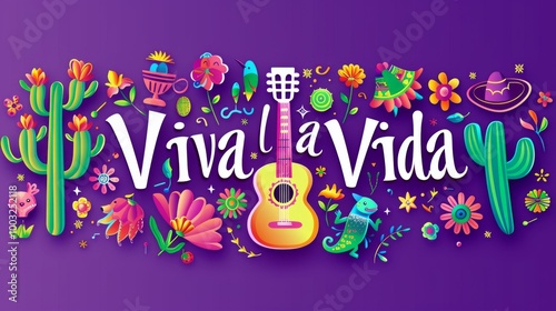 Vibrant design featuring 'Viva la Vida' text surrounded by Mexican-themed elements, including a guitar, cacti, flowers, and lizards, set against a purple background.