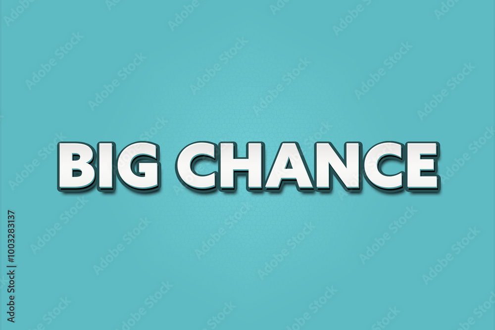 Big Chance. A Illustration with white text isolated on light green background. Big Chance. A Illustration with white text isolated on light green background.