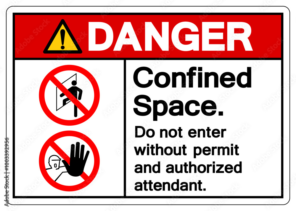 Fototapeta premium Danger Confined Space Do Not Enter Without Permit and AuthorizedAattendant Symbol Sign ,Vector Illustration, Isolate On White Background Label. EPS10