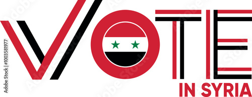 vote word Syria or Syria with voting sign showing general election of Syria, vector illustration