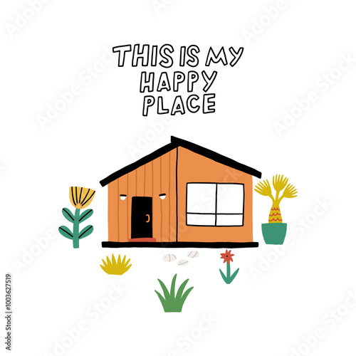 This Is My Happy Place Home Illustration with Plants