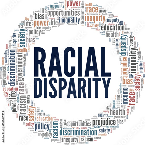 Racial Disparity word cloud conceptual design isolated on white background.