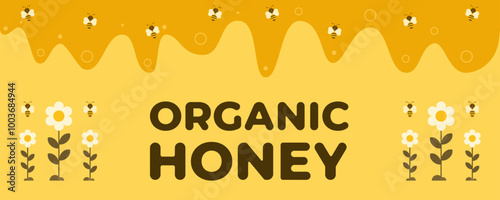 Organic honey banner design with bees, flowers, and honey. Vector illustration.
