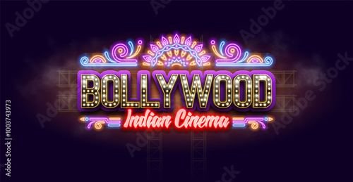 Bollywood indian cinema. Movie banner or poster with retro neon billboard. Vector illustration.