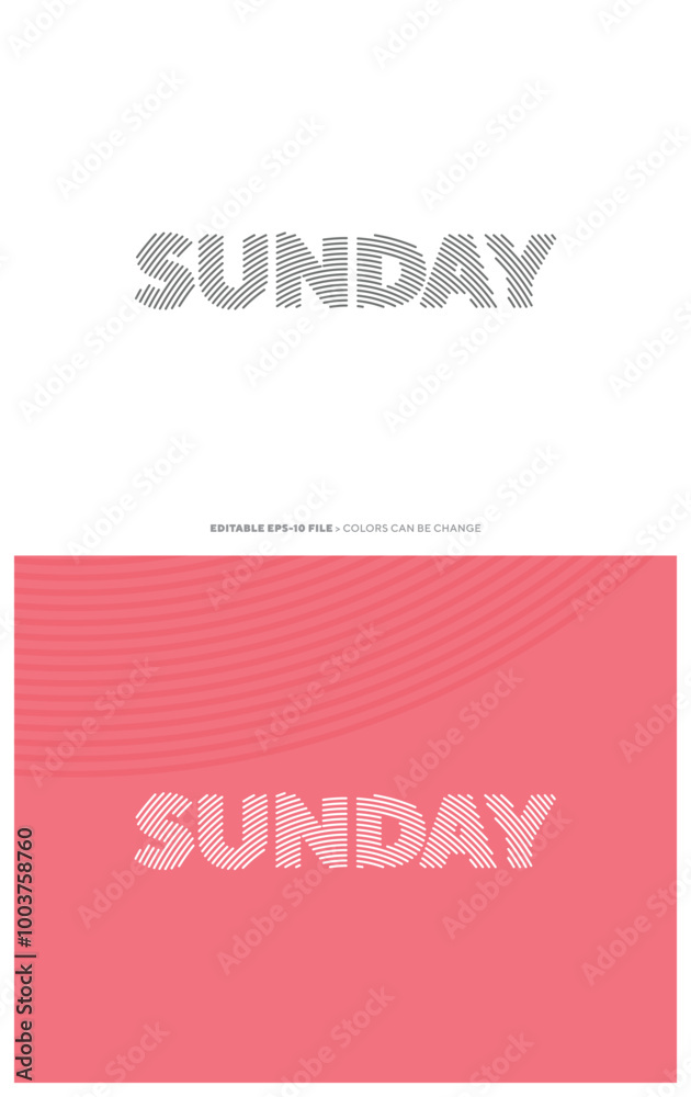 Sunday typography, with line effect, Suitable for brand, business logo or calendar design. Eps 10 vector. Sunday typography, with line effect, Suitable for brand, business logo or calendar design. Eps 10 vector.