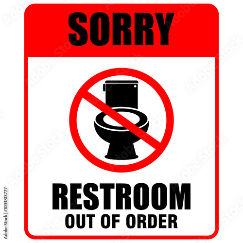 Sorry Restroom out of order, sign vector