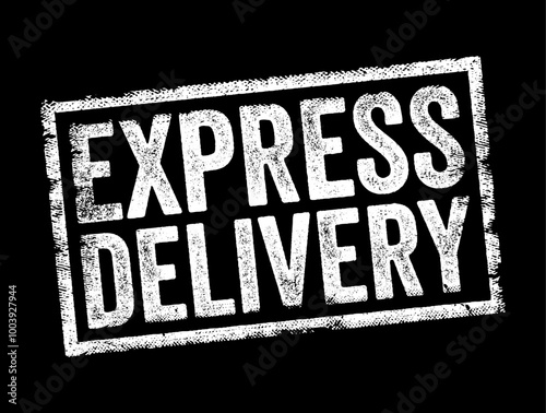 Express Delivery - shipping or delivery service that offers rapid transportation of goods or packages to their destination within a short timeframe, text concept stamp