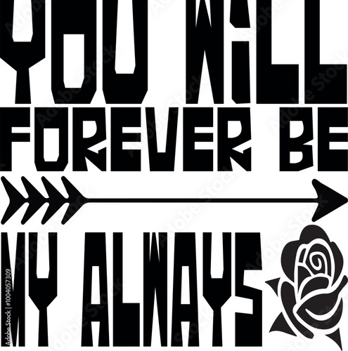 you will forever be my always