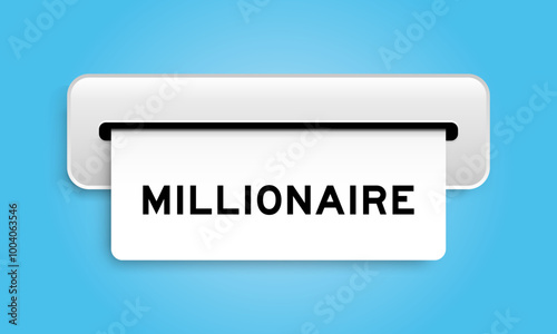 White coupon banner with word millionaire from machine on blue color background