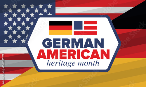 German-American Heritage Month. Happy holiday celebrate annual in October. Germany and United States flag. Culture month. Patriotic design. Poster, card, banner, template. Vector illustration