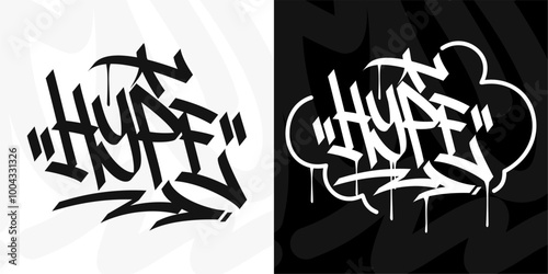 Modern Trendy Word Hype Abstract Hip Hop Hand Written Graffiti Urban Style Vector Illustration