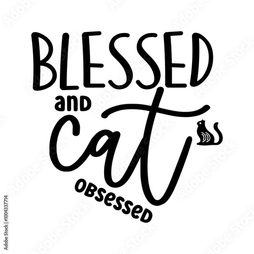Blessed And Cat Obsessed SVG 