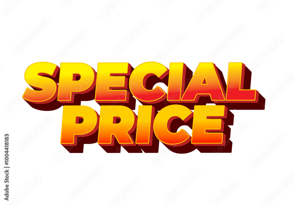 Special price. Text effect in 3D style with good and eye catching colors