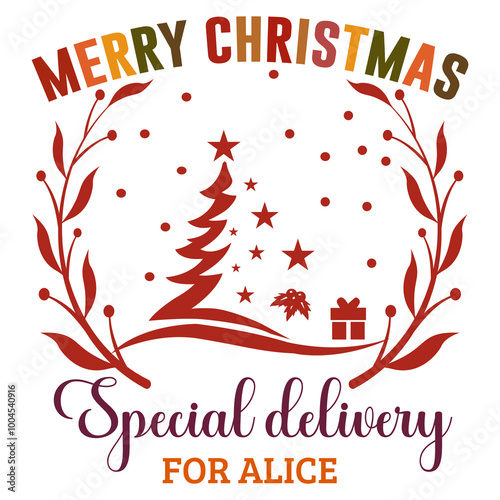 Merry Christmas Special Delivery For Alice 