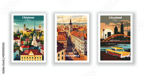 Chisinau, Moldova, Cleveland, Ohio, Cluj-Napoca, Romania - Vintage travel poster. Vector illustration. High quality prints
