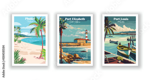 Phuket, Thailand, Port Elizabeth, South Africa, Port Louis, Mauritius - Vintage travel poster. Vector illustration. High quality prints