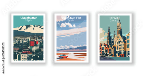 Ulaanbaatar, Mongolia, Utrecht, Netherlands, Uyuni Salt Flat, Bolivia - Vintage travel poster. Vector illustration. High quality prints