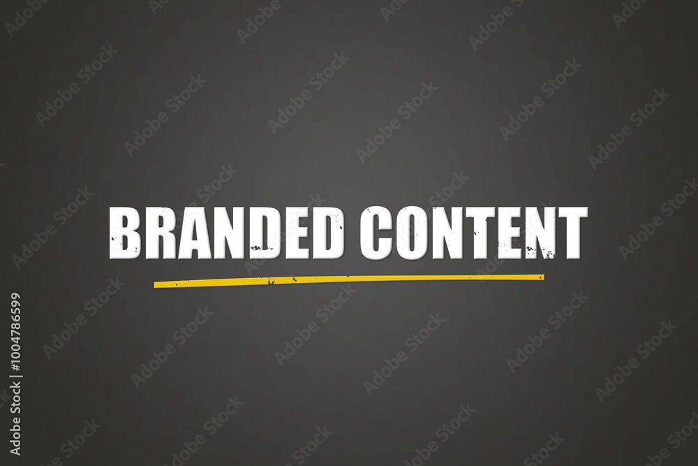 Obraz premium Branded Content. A blackboard with white text. Illustration with grunge text style.