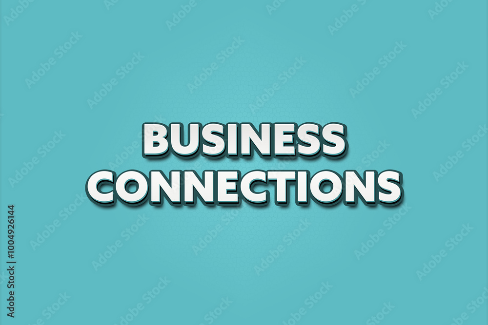 Business Connections. A Illustration with white text isolated on light green background. Business Connections. A Illustration with white text isolated on light green background.