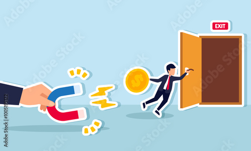 A businessman holds onto a door while trying to protect his dollar coins from the pull of a magnet, an illustration of the effort to safeguard dollar investment assets.