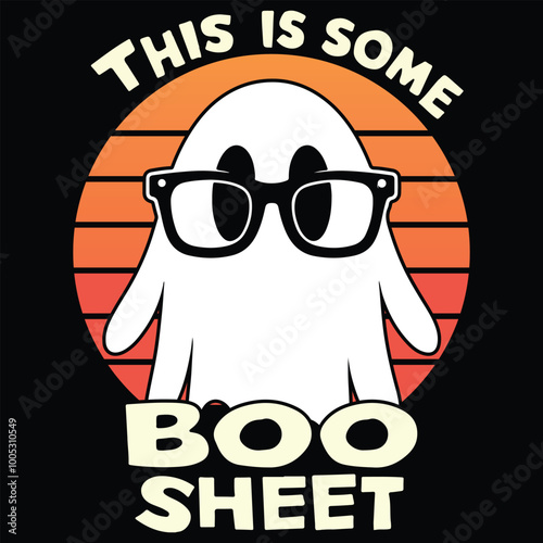 Fotografie A funny ghost wearing glasses with the pun This Is Some Boo Sheet in a playful Halloween-themed t-shirt design
