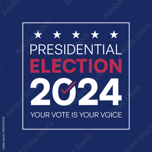 Presidential Election 2024 Campaign Poster with Stars and Voting Message