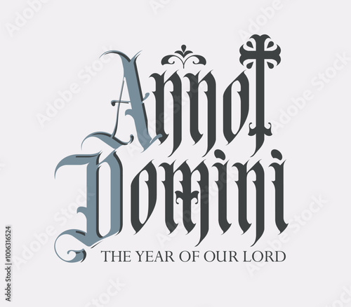 Latin phrase Anno Domini translated Nativity of Christ. Gothic font and sign cross. Vector banner with crucifixion and Latin calligraphy text