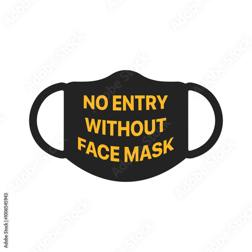 No entry without face mask vector sticker for shop sign design.