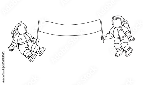 Two cute astronauts are holding a banner on which you can place any of your text. Hand drawn linear drawing isolated on white background.