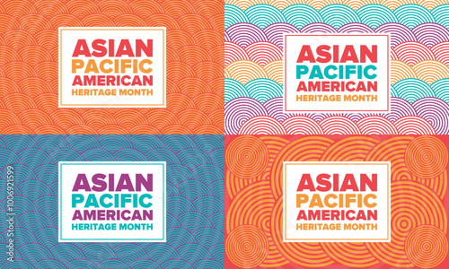 Asian Pacific American Heritage Month. Celebrated in May. It celebrates the culture, traditions and history of Asian Americans and Pacific Islanders in the United States. Poster, card, banner. Vector