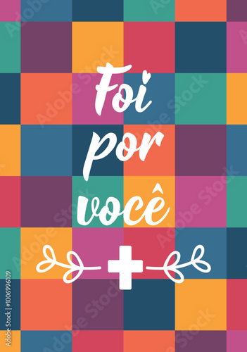 Translation from Portuguese - It was for you. Perfect design for greeting cards, posters and social media. Brazilian Lettering.