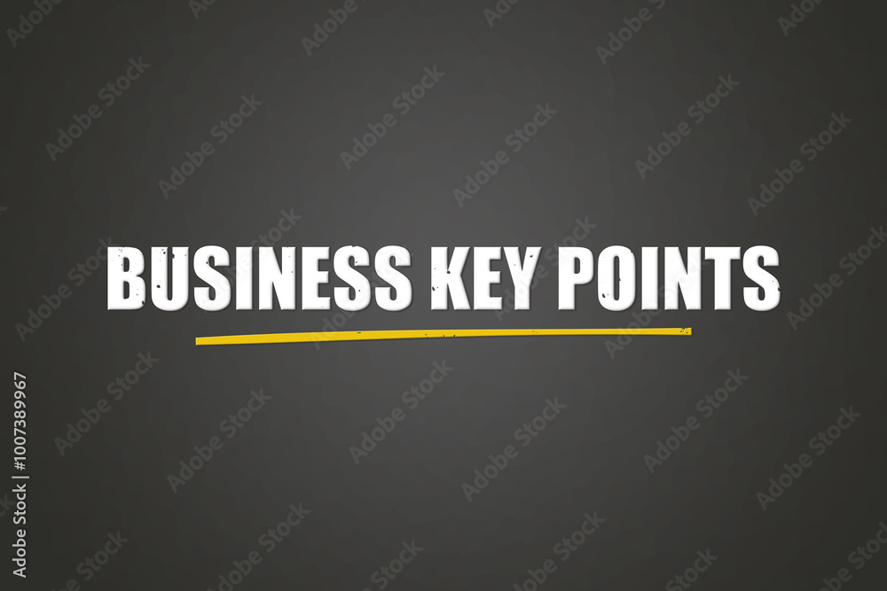 Business Key Points. A blackboard with white text. Illustration with grunge text style. Business Key Points. A blackboard with white text. Illustration with grunge text style.